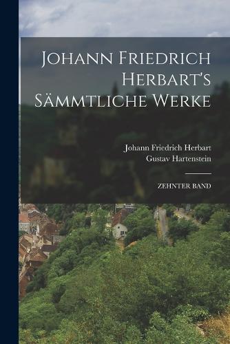 Johann Friedrich Herbart S S Mmtliche Werke By Johann Friedrich Herbart