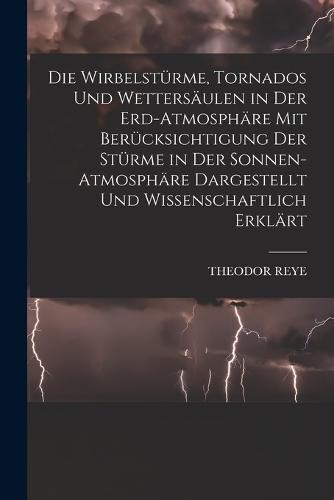 Wirbelstürme Tornados Und Wettersäulen in Der Erd Atmosphäre Mit