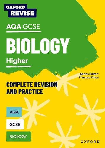 Oxford Revise AQA GCSE Biology Revision And Exam Practice Higher By