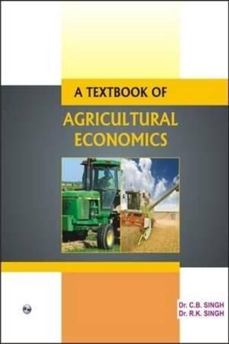 A Textbook Of Agricultural Economics By R K Singh Waterstones