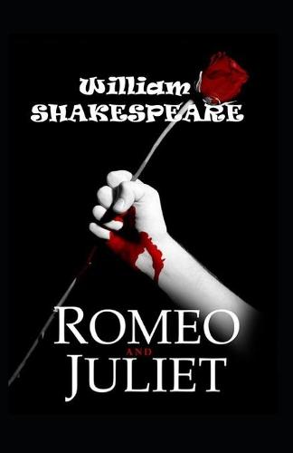 Romeo And Juliet By William Shakespeare Illustrated Edition By