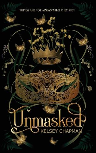 Unmasked By Kelsey Chapman Waterstones