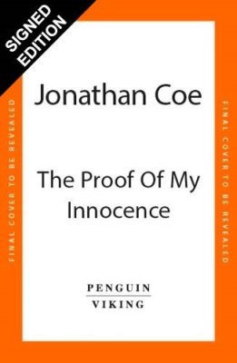 The Proof Of My Innocence By Jonathan Coe Waterstones