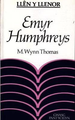 Llen y Llenor: Emyr Humphreys (Paperback)