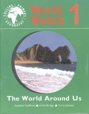 World Watch: World Around Us Bk. 1 (Paperback)