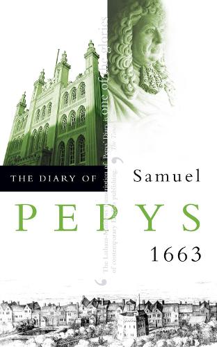 The Diary of Samuel Pepys: Volume Iv - 1663 (Paperback)