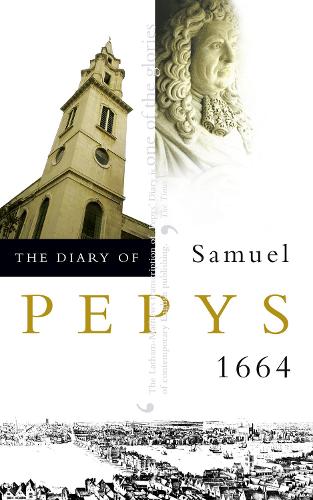 The Diary of Samuel Pepys: Volume V - 1664 (Paperback)