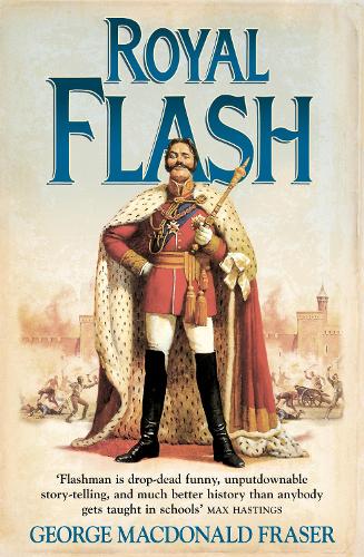 Royal Flash - The Flashman Papers Book 2 (Paperback)