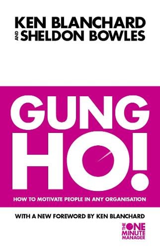 Gung Ho! - Kenneth Blanchard