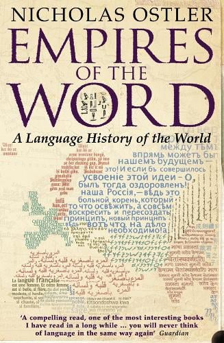 Empires of the Word: A Language History of the World (Paperback)