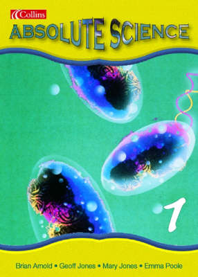 Absolute Science: Pupil Book 1 - Absolute Science S. (Paperback)