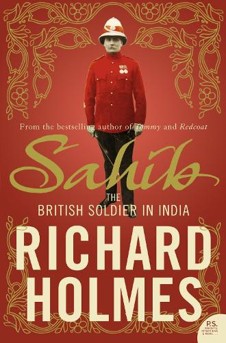 Sahib - Richard Holmes