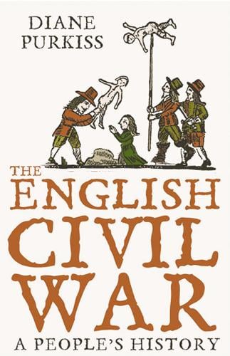 The English Civil War - Diane Purkiss