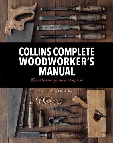 Collins Complete Woodworker's Manual (Hardback)