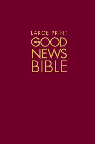 Good News Bible (GNB): Large type edition (Hardback)