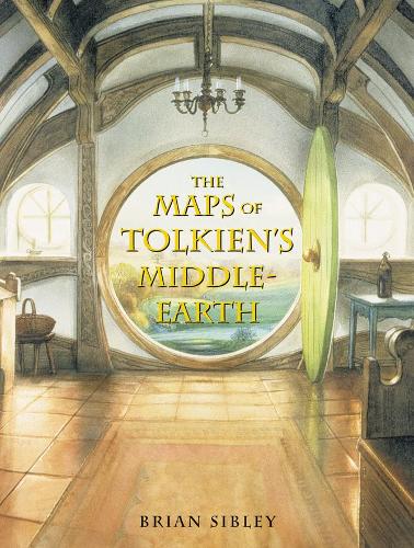 The Maps of Tolkien’s Middle-earth by Brian Sibley, John Howe | Waterstones