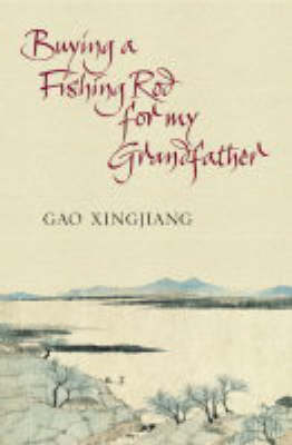 Buying a Fishing Rod for My Grandfather (Paperback)