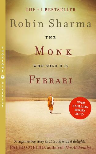 The Monk Who Sold his Ferrari - Robin Sharma