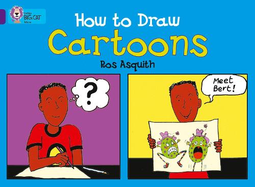 How to Draw Cartoons: Band 08/Purple - Collins Big Cat (Paperback)