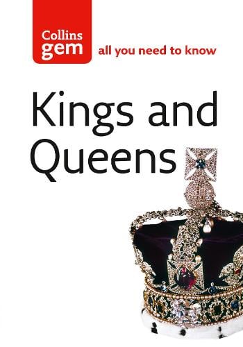 Kings and Queens - Collins Gem (Paperback)