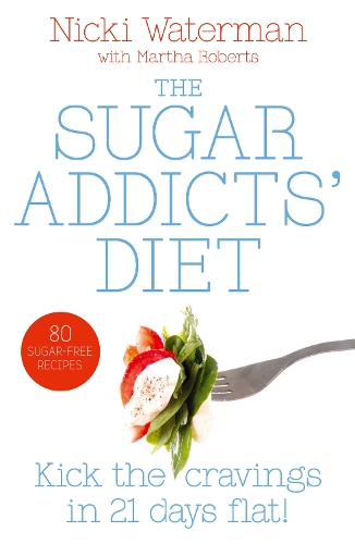 Sugar Addicts' Diet (Paperback)
