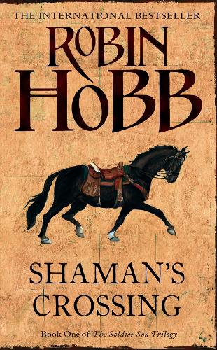 Shaman's Crossing - The Soldier Son Trilogy 1 (Paperback)