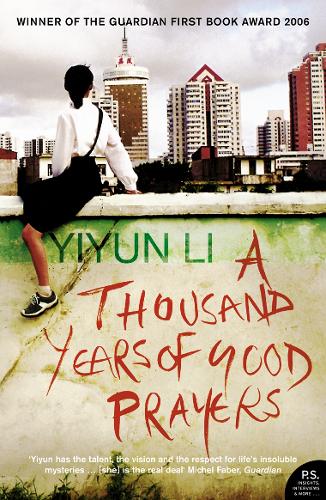 A Thousand Years of Good Prayers - Yiyun Li