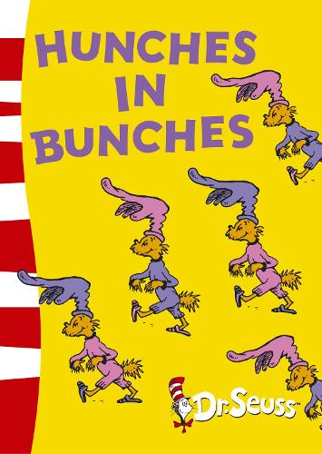 Hunches in Bunches by Dr. Seuss | Waterstones