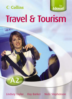 A2 for EDEXCEL Student's Book - Collins A Level Travel and Tourism (Paperback)