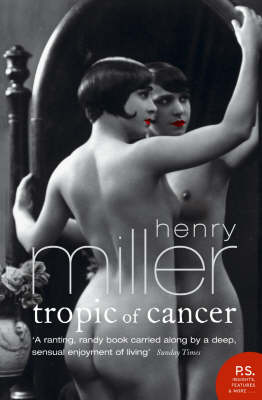 Tropic of Cancer - Harper Perennial Modern Classics (Paperback)