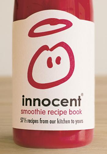 Innocent Smoothie Recipe Book by Innocent | Waterstones