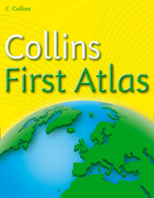 Collins First Atlas - Collins Primary Atlases (Paperback)