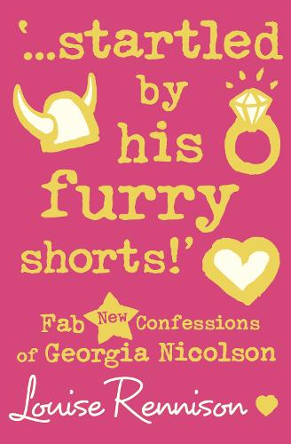`...startled by his furry shorts!' - Confessions of Georgia Nicolson 7 (Paperback)
