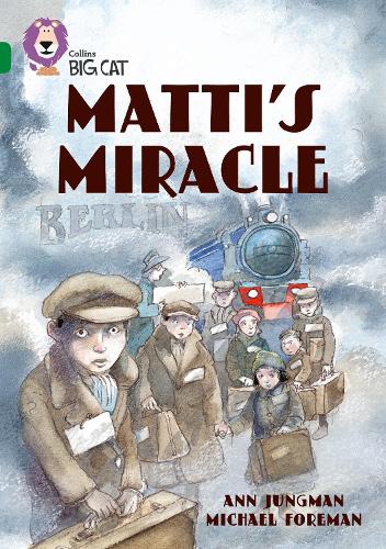 Matti's Miracle: Band 15/Emerald - Collins Big Cat
