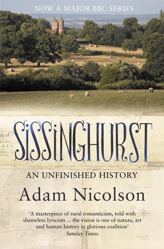 Sissinghurst: An Unfinished History (Paperback)