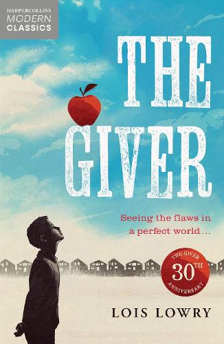 The Giver - HarperCollins Children’s Modern Classics (Paperback)