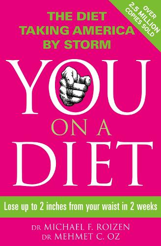 You: On a Diet: Lose Up to 2 Inches from Your Waist in 2 Weeks (Paperback)