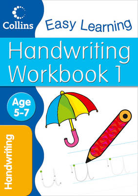 Handwriting Workbook 1: Age 5-7 - Collins Easy Learning Age 5-7 (Paperback)