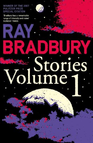 Ray Bradbury Stories Volume 1 (Paperback)
