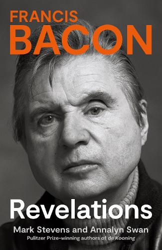 Francis Bacon: Revelations (Hardback)