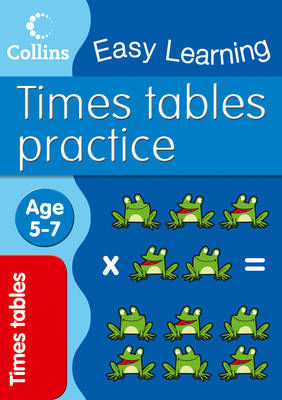 Times Tables Practice - Collins Easy Learning Age 5-7 (Paperback)