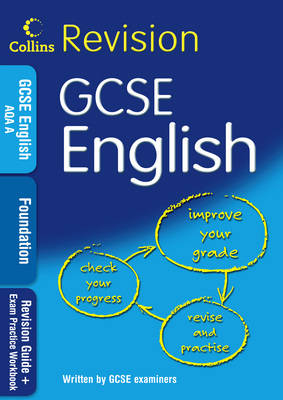 GCSE English Foundation: Revision Guide + Exam Practice Workbook: Revision Guide + Exam Practice Workbook - Collins GCSE Revision (Paperback)