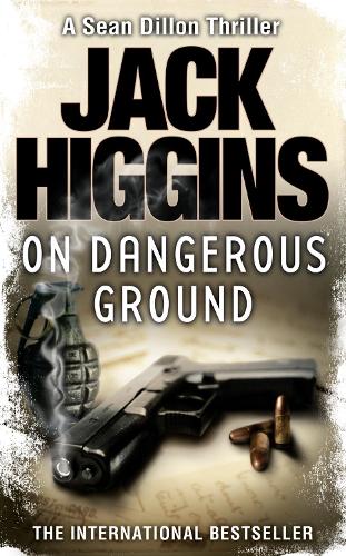On Dangerous Ground - Sean Dillon Series 3 (Paperback)
