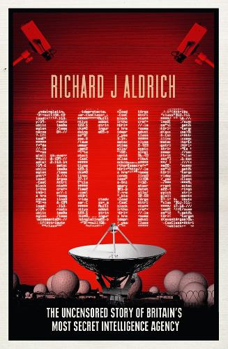 GCHQ - Richard Aldrich