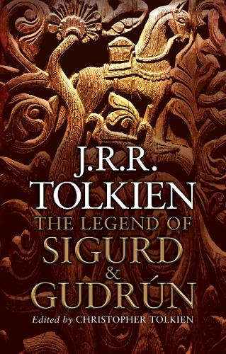 The Legend of Sigurd and Gudrun (Hardback)