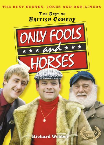 Only Fools and Horses - The Best of British Comedy (Hardback)