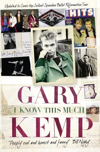 I Know This Much: From Soho to Spandau (Paperback)