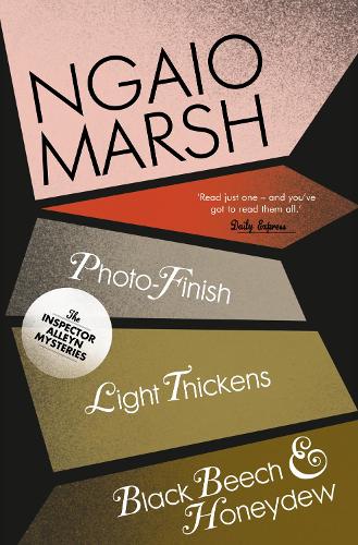 Photo-Finish / Light Thickens / Black Beech and Honeydew - Ngaio Marsh