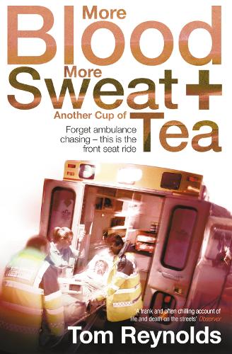More Blood, More Sweat and Another Cup of Tea (Paperback)