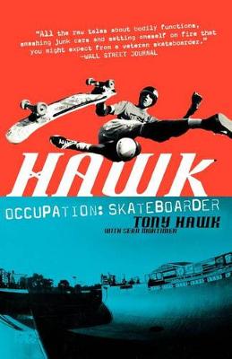 Hawk: Occupation Skateboarder (Paperback)